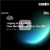 Legacy Is A Liability: How Marketplaces Help You Win